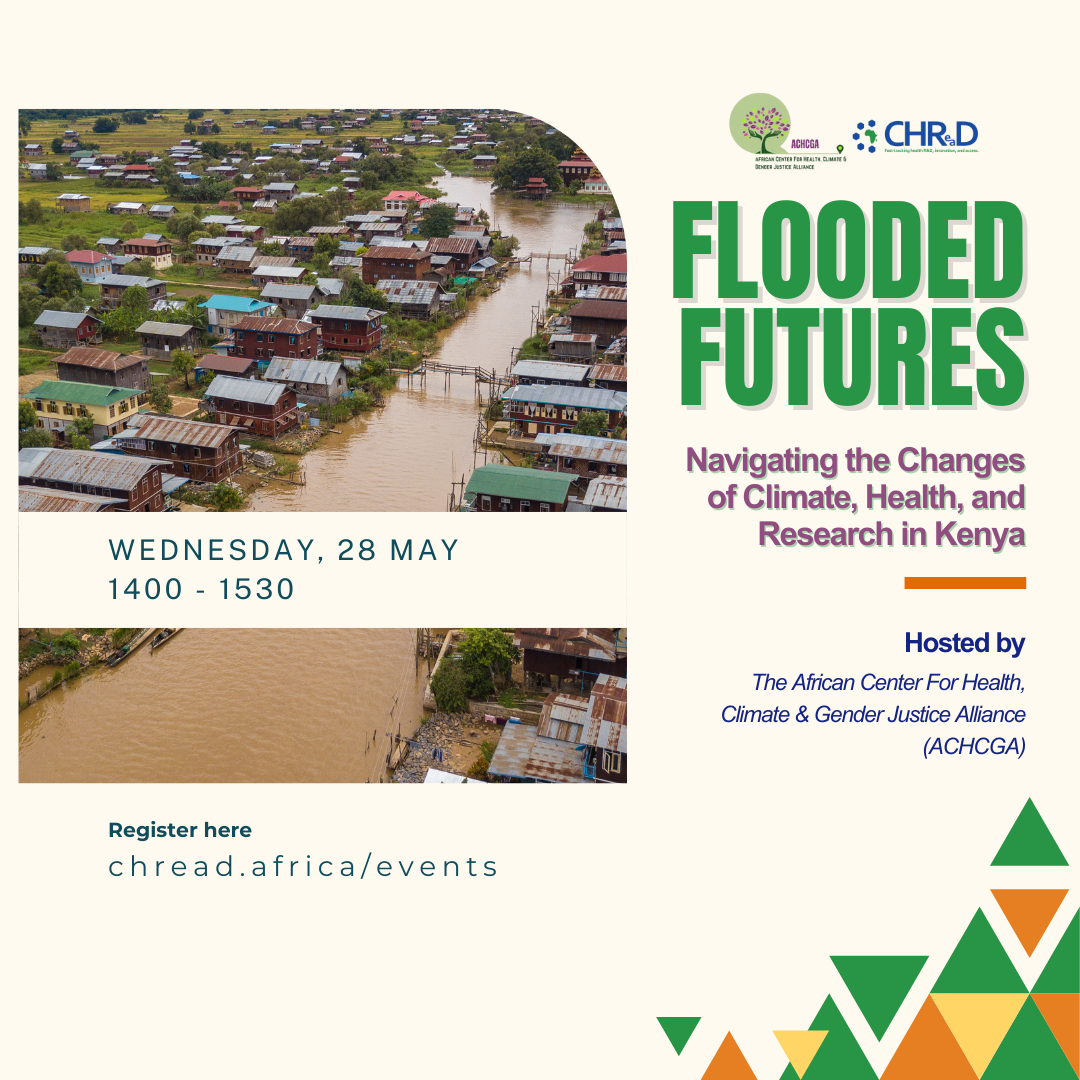 Flooded Futures: Navigating the Changes of Climate, Health, and Research in Kenya